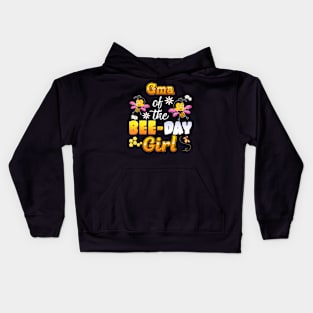 Gma Of The Bee-Day Girl Sweet Birthday Bee Mother'S Day Kids Hoodie